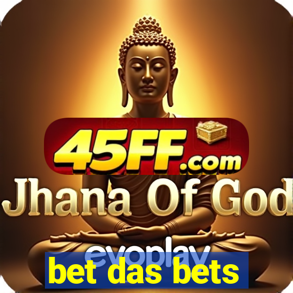 bet das bets